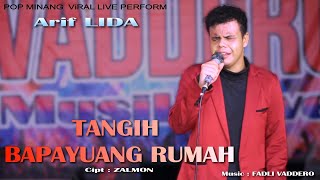 TANGIH BAPAYUANG RUMAH - ARIF LIDA - Live Perform Cover