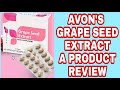 AVON GRAPE SEED EXTRACT ( A PRODUCT REVIEW WITH A TESMONIAL)