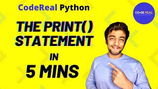 002 The print() Function in Python | Explained UNDER 5 Minutes! | 5 Minute Coding