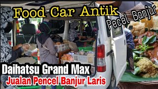 FOOD CAR ANTIK DAIHATSU GRAND MAX JUALAN PECEL BANJUR IBU KUSMINI WONG CILACAP