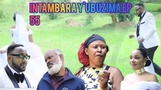 INTAMBARA Y'UBUZIMA EP 55(UBUKWE BWA SWALLA NA GERALD BURATASHWE)