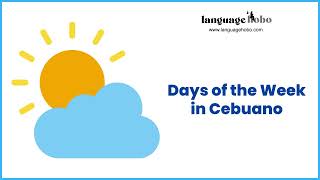 Learn the Days of the Week (Mga adlaw sa semana) in Cebuano/Bisaya - with audio