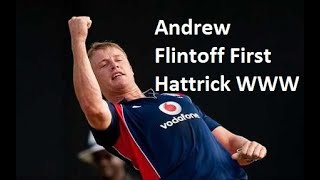 Andrew Flintoff HAT TRICK, full over against West Indies