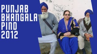 2012 Bhangal Pind Video