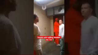 Inmate Asks For 1v1 In Prison Prison