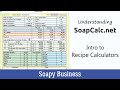 Understanding Soap Calculators & Formulators: Soapcalc.net.  |   Soapy Business Series