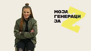 Moja generacija Z - Jovana Milovanović