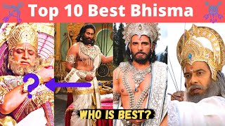 Top 10 best Bhisma from various tv shows | Who is best Bhisma | Mahabharat Bhisma | TFC