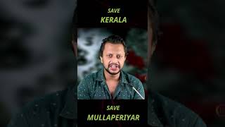 Save Mullaperiyar Dam Save Kerala | Aswin Madappally