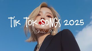 Tiktok viral songs 🍧 Trending tiktok songs ~ Viral hits 2025