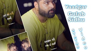 YAADGAR | GULAB SIDHU | STATUS VIDEO | JUNG DHILLON | PB MEDIA | LATEST PUNJABI SONGS 2022