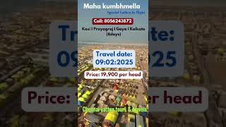 Maha kumbhamella special package on 09-02-2025