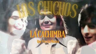 LOS CHICHOS - La Cachimba [En Directo] #loschichos #jero #quevivalamúsica #cachimba