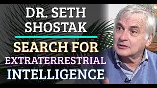 Simulation #187 Dr. Seth Shostak - Search for Extraterrestrial Intelligence
