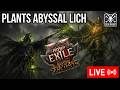 Plants Abyssal Lich - More Temple Farming for huge Profits