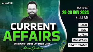 28-29 NOVEMBER CURRENT AFFAIRS 2024 | ALL EXAMS IMP. CURRENT AFFAIRS | ASHISH GAUTAM SIR