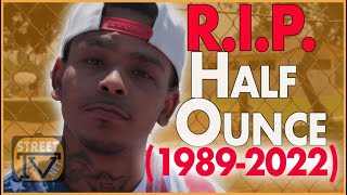 Remember Half Ounce from Inglewood (1989-2022)
