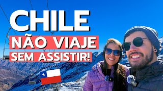 CHILE 2024: Tudo Que Você PRECISA SABER Antes de Viajar | Documentos | Valores