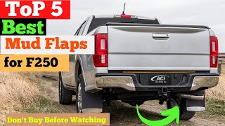 Top 5 Best Mud Flaps for F250 in 2025