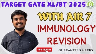 GATE 2025 || Immunology Revision | Crack GATE XL with AIR 7 Strategy