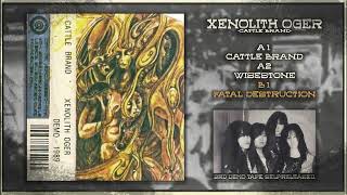 XENOLITH OGER - Cattle Brand (Japanese Thrash metal, 1989, Full Demo Tape)