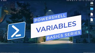 Powershell Basics : Variables