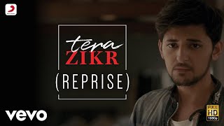 Tera Zikr - Reprise | Darshan Raval
