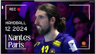 Nantes / Paris 12 2024 | Championnat de France handball 🤾‍♂️