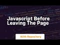javascript before leaving the page