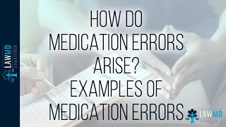 How Do Medication Errors Arise? Examples Of Medication Errors