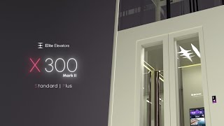 X300 MKII & MKII Plus Elite Home Lifts | Premium Design & Smart Tech Inside