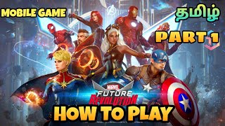 How to play Marvel Future Revolution - Part 1 | Marvel Future Revolution Gameplay | Gamers Tamil