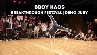 BBOY KAOS | JURY DEMO | BREAKTHROUGH FESTIVAL 2019