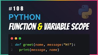 Python 108 : Function & Variable Scope