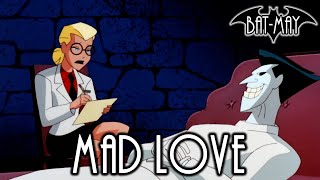 Mad Love - Bat-May