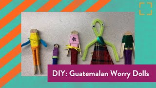 DIY: Guatemalan Worry Dolls • EVPL Digital Program