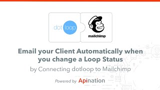 How to Setup An Automation that Emails Your Client When You Change the Loop Status in dotloop