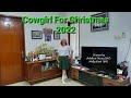 Cowgirl For Christmas 2022 - Line Dance 💃💃💃 Choreo Adeline Cheng (MY) & Molly Yeoh (MY)