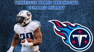 HOW DEMARCO MURRAY CHANGED THE TITANS FUTURE