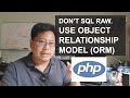 Code PHP Like A Pro (by a Tech Lead). Use an Object Relation Model For SQL