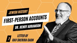 Letter of Rav Sherira Gaon (First Person Accounts in Jewish History)