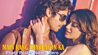 Main Rang Sharbaton Ka Full Song : Phata Poster Nikhla Hero | Atif Aslam | Shahid, Ileana | Tsc