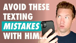8 Worst Texting Mistakes You Can Make With Men