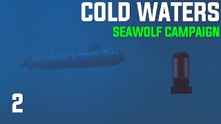 Cold Waters: Dot Mod || 2000 Seawolf Campaign || Ep.2 - Stealthy SEAL Insertion