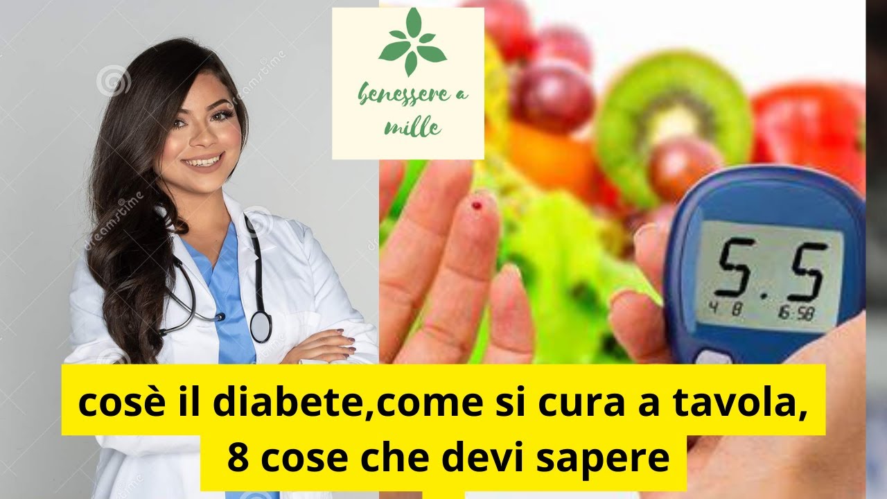 Diabete,come Si Cura,8 Segreti Che Devi Sapere - YouTube