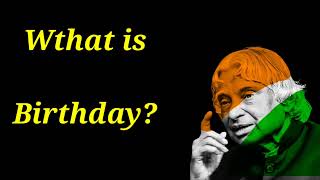 What is Birthday || Dr APJ Abdul Kalam Sir Quotes || Motivation speech || WhatsApp status