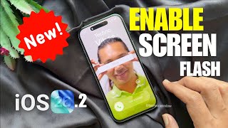 How Enable the Screen Flash for Alerts notification in iPhone iOS 26.2
