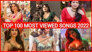 Top 100 Most Viewed Indian Songs On YouTube Of All Time | Most Viewed Indian Songs | New Song 2022