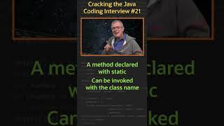 What is a static method? - Cracking the Java Coding Interview