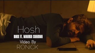 Hosh ( Lyrical Video ) Nikk | Mahira Sharma | New Latest Sad Punjabi Song 2020